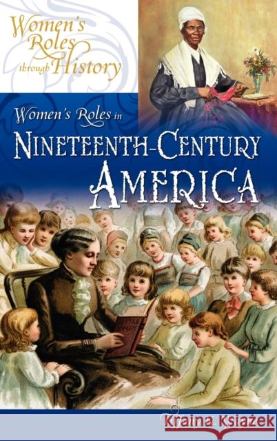 Women's Roles in Nineteenth-Century America Tiffany K. Wayne 9780313335471 Greenwood Press - książka