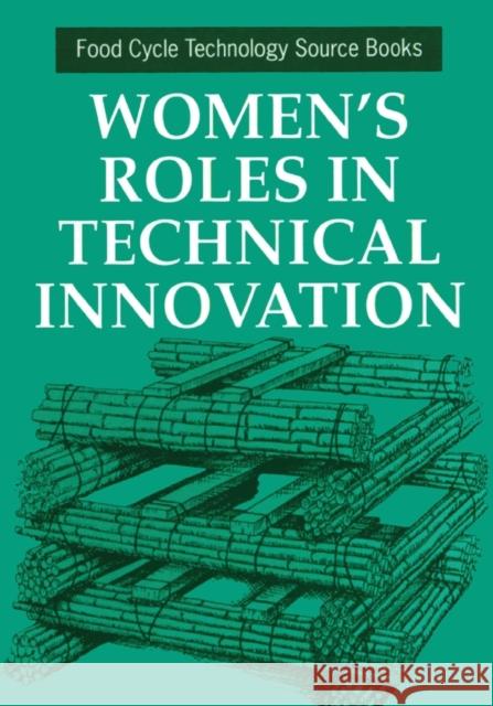 Women's Roles in Technical Innovation Ipek Ilkkaracan Unifem 9781853393075 Practical Action - książka