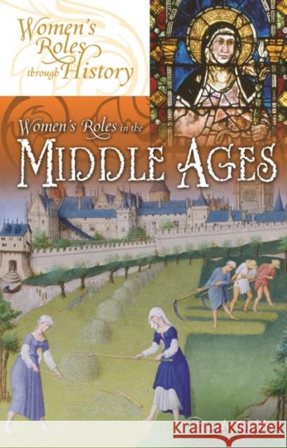 Women's Roles in the Middle Ages Sandy Bardsley 9780313336355 Greenwood Press - książka