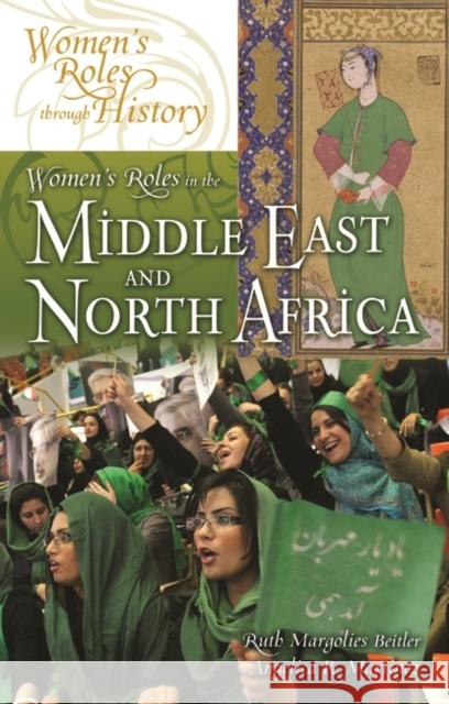 Women's Roles in the Middle East and North Africa Ruth Margolies Beitler 9780313362408 Heinemann Educational Books - książka