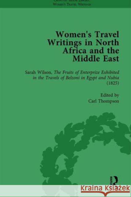 Women's Travel Writings in North Africa and the Middle East, Part I Vol 1 Carl Thompson (Lecturer in English, Nott Francesca Saggini Lois Chaber 9781138766549 Routledge - książka