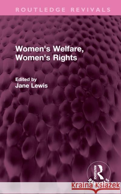 Women's Welfare, Women's Rights  9781032745596 Taylor & Francis Ltd - książka