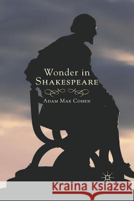 Wonder in Shakespeare A Cohen   9781349289851 Palgrave MacMillan - książka