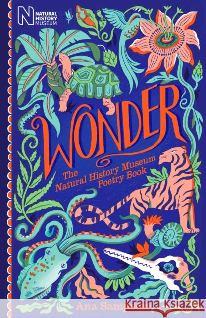 Wonder: The Natural History Museum Poetry Book Ana Sampson 9781529058994 Pan Macmillan - książka