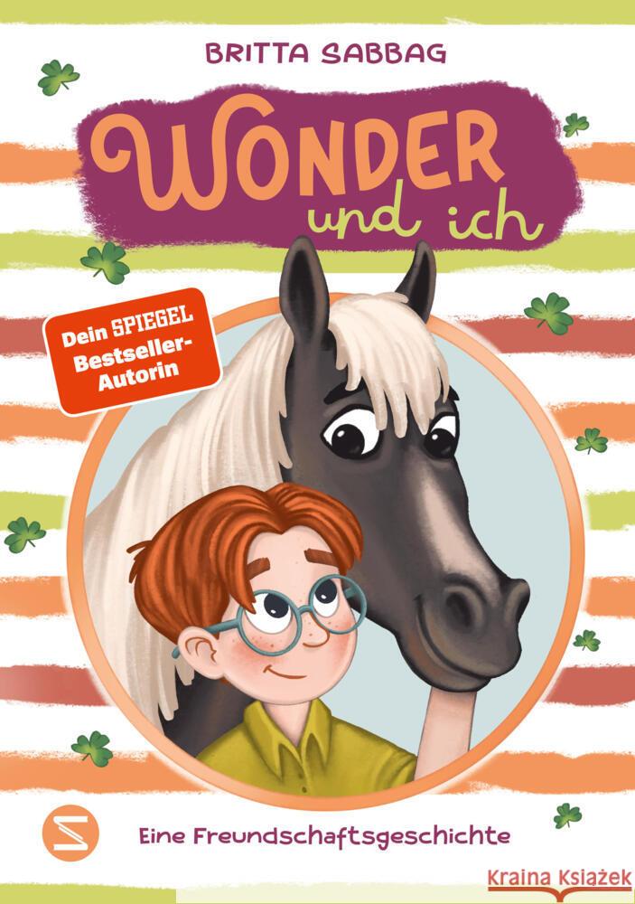 Wonder und ich. Eine Freundschaftsgeschichte (Band 1) Sabbag, Britta 9783505152443 Schneiderbuch - książka