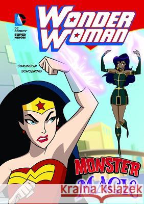 Wonder Woman: Monster Magic Louise Simonson 9781434222602  - książka
