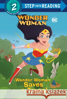 Wonder Woman Saves the Trees! (DC Super Heroes: Wonder Woman) Webster, Christy 9780593304341 Random House Books for Young Readers - książka