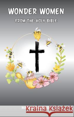 Wonder Women: From the Holy Bible Maria Iskander 9780975637999 Maria Iskander - książka