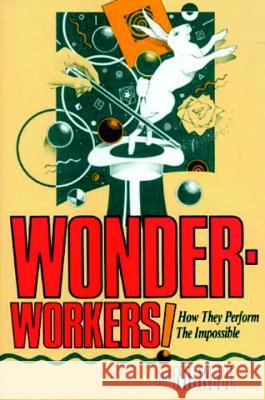 Wonder-Workers! Joe Nickell 9780879756888 Prometheus Books - książka