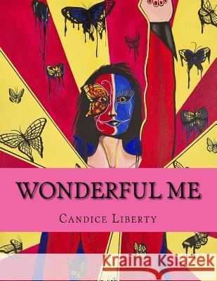 Wonderful Me Candice Liberty 9781514298824 Createspace Independent Publishing Platform - książka