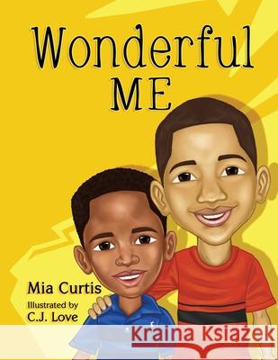 Wonderful Me Mia Curtis, C J Love 9781662836206 Xulon Press - książka