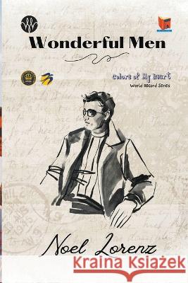 Wonderful Men Noel Lorenz   9789393695604 Noel Lorenz House of Fiction - książka