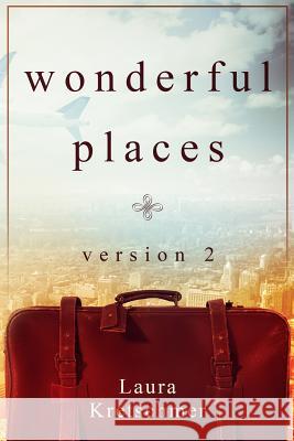 Wonderful Places Version 2 Laura Kretschmer 9781731070555 Independently Published - książka