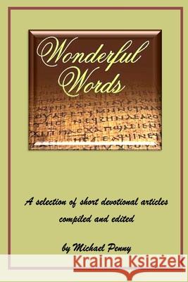 Wonderful Words Michael Penny 9781783646159 Open Bible Trust - książka