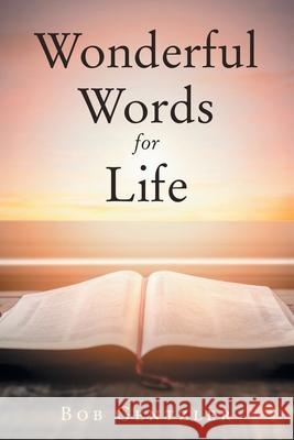 Wonderful Words for Life Bob Gentzler 9781664241602 WestBow Press - książka