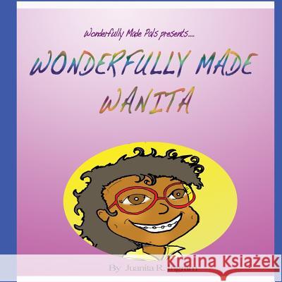 Wonderfully Made Pals: Wonderfully Made Wanita Juanita R. Ingram 9781480268999 Createspace - książka