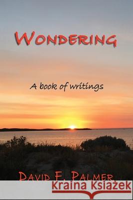 Wondering: A book of writings David Palmer 9781922343970 Linellen Press - książka