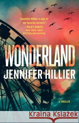 Wonderland Jennifer Hillier 9781668081501 Gallery Books - książka