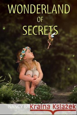 Wonderland of Secrets Nancy Brown Januszewski 9781545655641 Xulon Press - książka