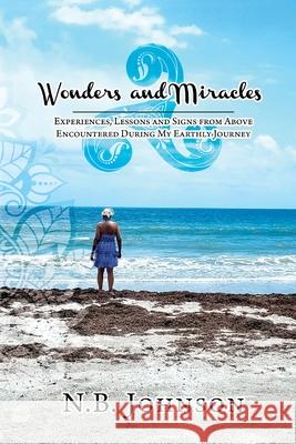 Wonders & Miracles N B Johnson 9781644505557 Accomplishing Innovation Press - książka