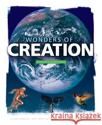 Wonders of Creation: Design in a Fallen World Stuart Burgess Andy McIntosh Brian Edwards 9781683441663 Master Books - książka
