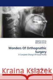 Wonders Of Orthognathic Surgery Goyal, Manish 9783844322262 LAP Lambert Academic Publishing AG & Co KG - książka