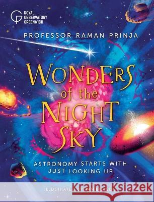 Wonders of the Night Sky: Astronomy Starts with Just Looking Up Raman Prinja Jan Bielecki 9781582708775 Aladdin Paperbacks - książka