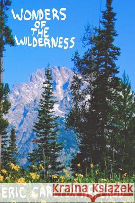 Wonders of the Wilderness Eric Carlton Neperud 9780998383866 Eric Carlton Neperud - książka