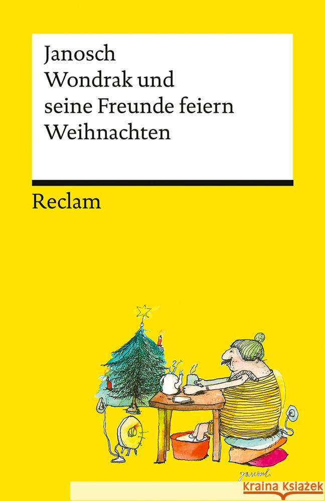 Wondrak und seine Freunde feiern Weihnachten Janosch 9783150145791 Reclam, Ditzingen - książka