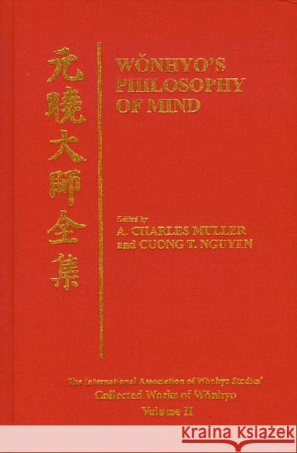 Wonhyo's Philosophy of Mind Wonhyo 617-686 Wonhyo  9780824835736 University of Hawai'i Press - książka