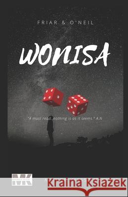 Wonisa: Friar & O'Neil Massoud Khaja 9798460087457 Independently Published - książka