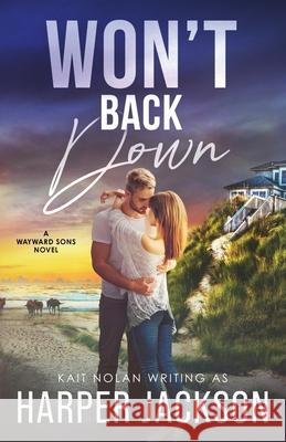 Won't Back Down Harper Jackson 9781648351914 Take the Leap Publishing - książka