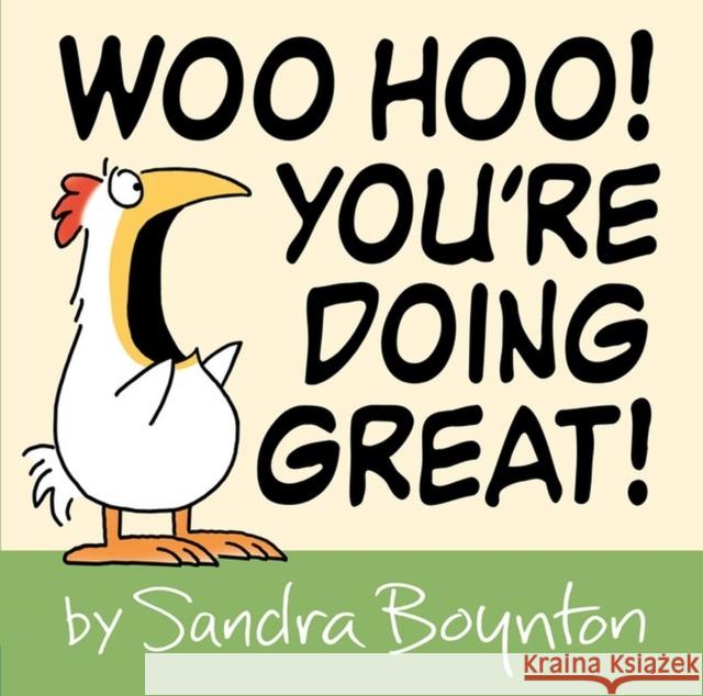 Woo Hoo! You're Doing Great! Sandra Boynton 9780316486798 Little, Brown & Company - książka