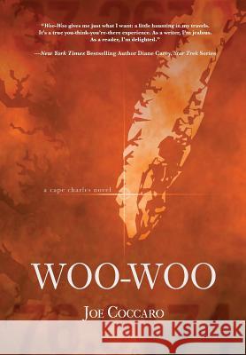 Woo Woo: A Cape Charles Novel Joe Coccaro 9781633935556 Koehler Books - książka