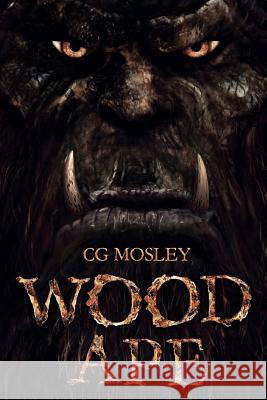 Wood Ape C. G. Mosley 9781925840162 Severed Press - książka