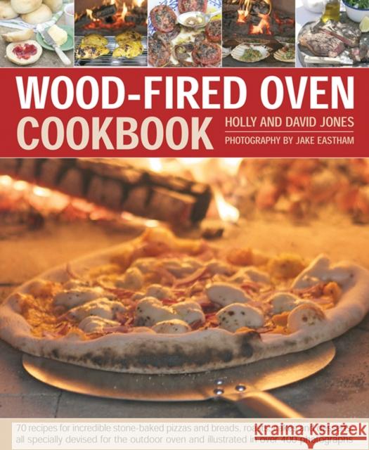 Wood Fired Oven Cookbook Holly Jones 9781903141946 Anness Publishing - książka