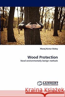 Wood Protection  9783838370057 LAP Lambert Academic Publishing AG & Co KG - książka