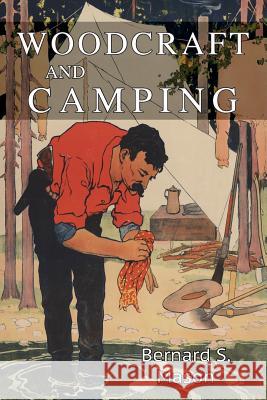 Woodcraft and Camping Bernard S. Mason 9781684221844 Martino Fine Books - książka