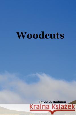 Woodcuts David J. Rodman 9780615158761 Soluna Hawaii - książka