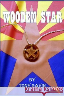 Wooden Star MR Tony Gavin 9781502435217 Createspace - książka