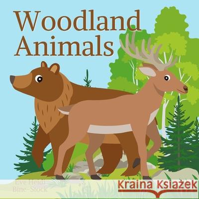 Woodland Animals Eve Heidi Bine-Stock 9781659074529 Independently Published - książka