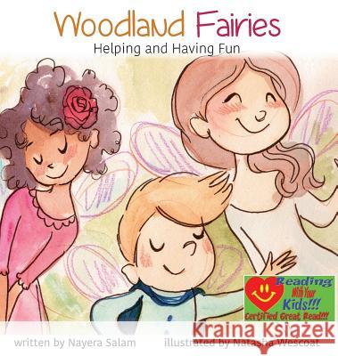 Woodland Fairies: Helping and Having Fun Nayera Salam, Wescoat Natasha 9780999699102 Prolance - książka