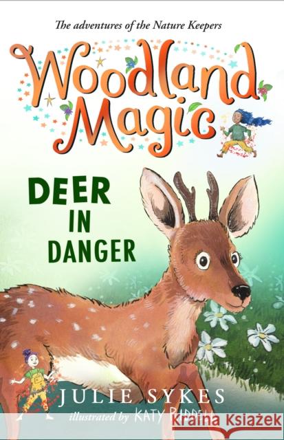 Woodland Magic 2: Deer in Danger Sykes, Julie 9781800781436 Bonnier Books Ltd - książka