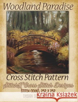 Woodland Paradise Cross Stitch Pattern Tracy Warrington Stitchx 9781511841436 Createspace - książka