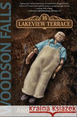 Woodson Falls: 16 Lakeview Terrace O'Connor, Andrea 9781945847264 Emerald Lake Books - książka