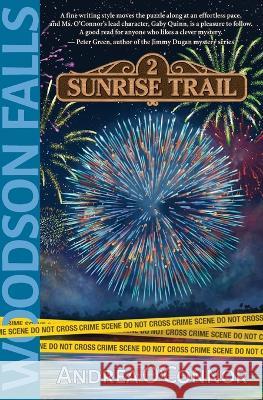 Woodson Falls: 2 Sunrise Trail Andrea O'Connor 9781945847684 Emerald Lake Books - książka