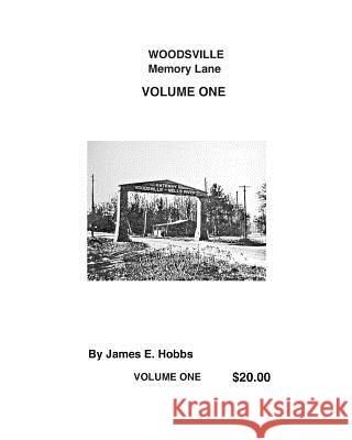 Woodsville, Memory Lane Volume One James Hobbs 9781442157125 Createspace - książka