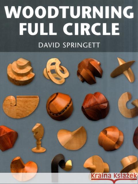 Woodturning Full Circle David Springett 9781861085313 GMC Publications - książka