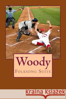 Woody MR Porter Schell 9781541211797 Createspace Independent Publishing Platform - książka