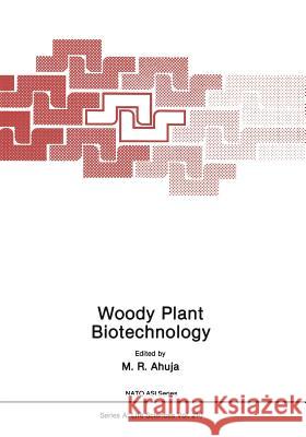 Woody Plant Biotechnology M. R. Ahuja 9781468479348 Springer - książka